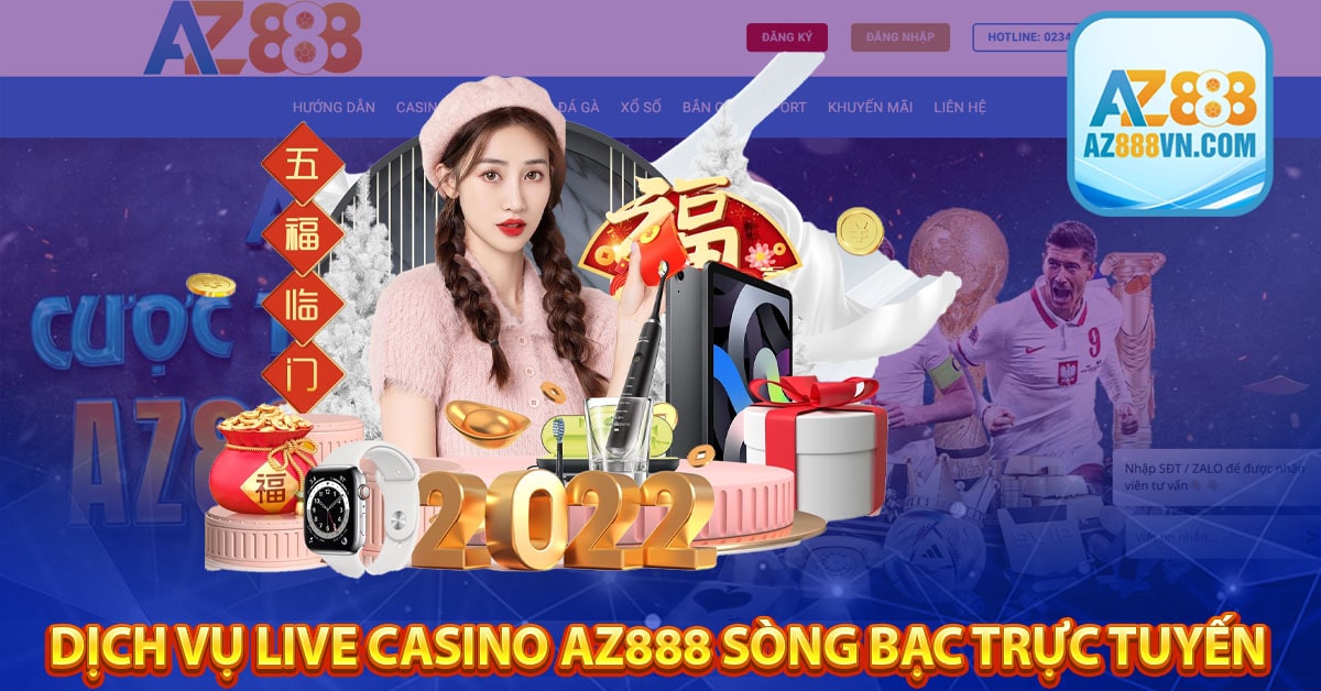 Dịch vụ Live casino Az888 sòng bạc trực tuyến